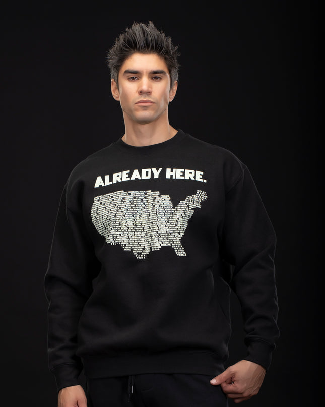 Already Here Black Heavy Sweatshirt