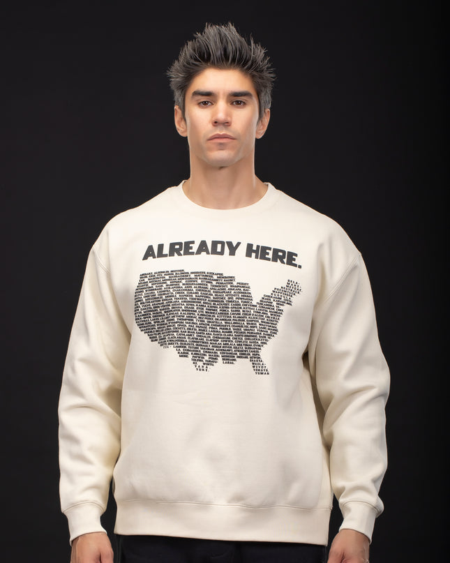 Already Here Bone Heavy Sweatshirt