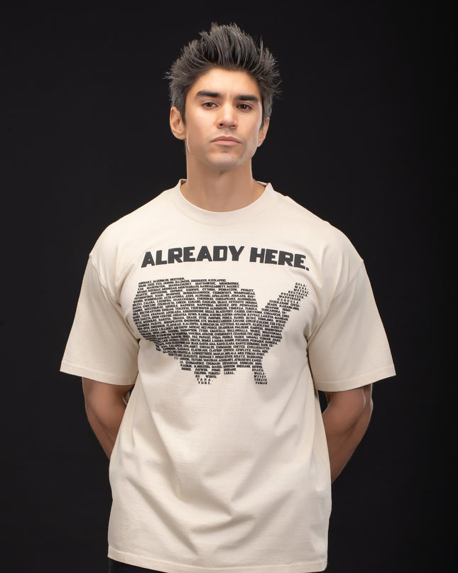 Already Here Bone T-Shirt