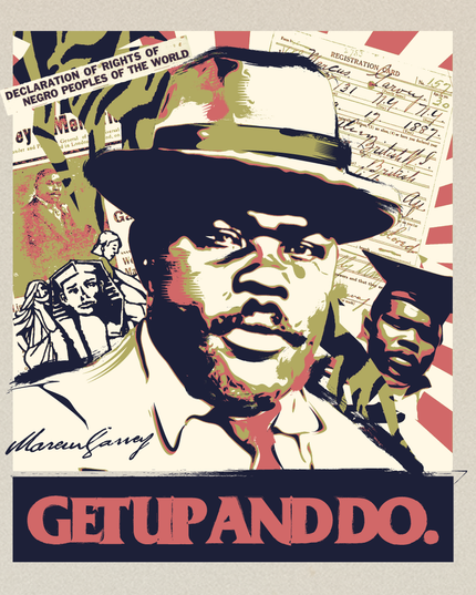 THE GLOBAL MAJORITY x MARCUS GARVEY "GET UP & DO" LIMITED EDITION PRINT