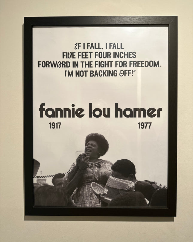 THE GLOBAL MAJORITY x FANNIE LOU HAMER "IF I FALL" LIMITED EDITION PRINT